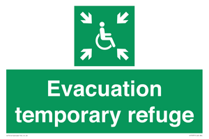 Evacuation temporary refuge